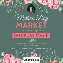 Load image into Gallery viewer, Second Saturdays: Mother&#39;s Day Market
