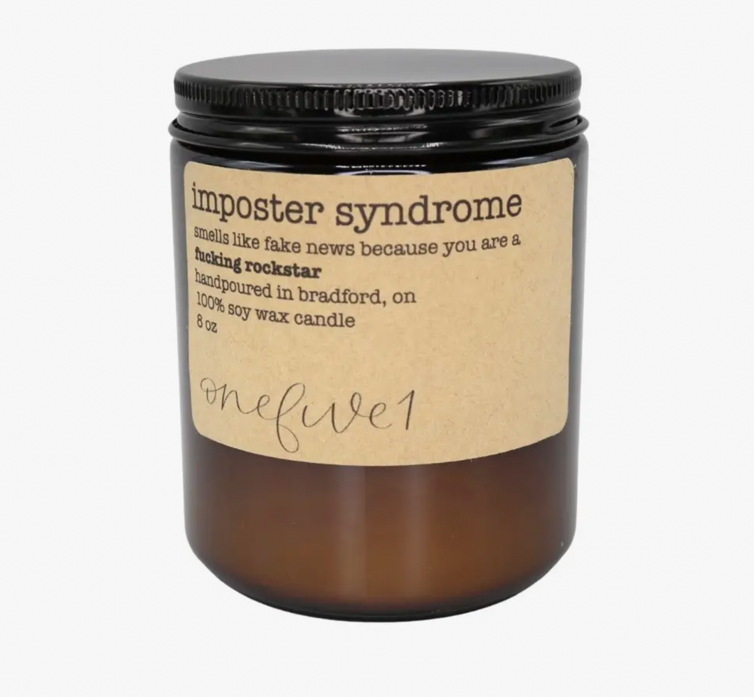 Imposter Syndrome Candle - OneFive1 Handpoured 